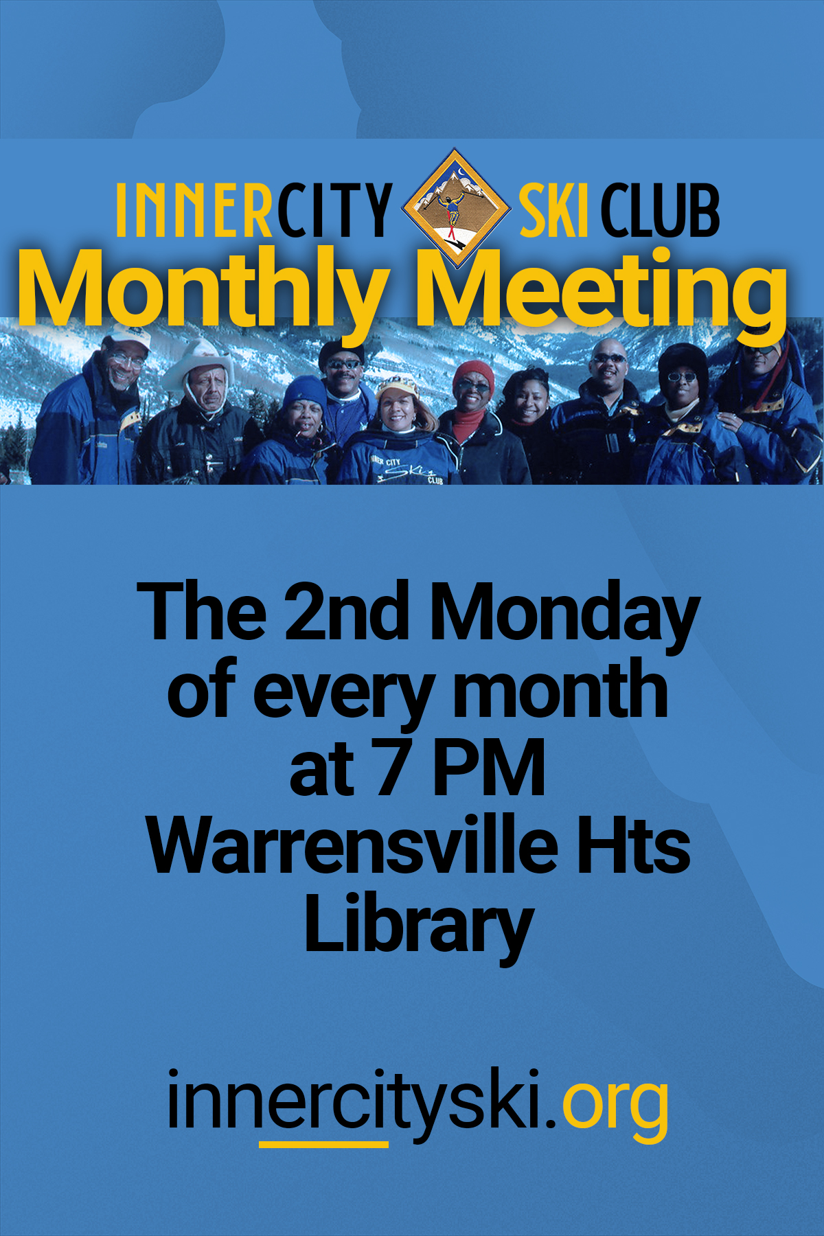 Inner City Ski Club of Cleveland, Ohio Monthly Meetings